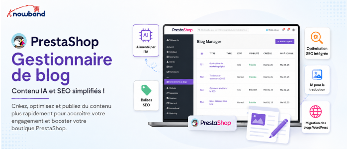 PrestaShop Blog Manager : outils d'IA pour le contenu et le SEO