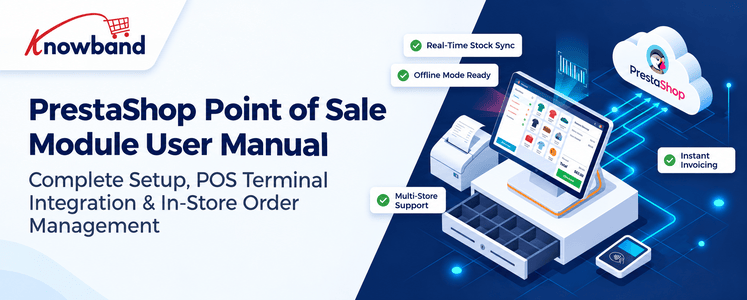 Knowband PrestaShop Point of Sale Module User Manual featuring an isometric POS system with real-time stock sync, offline mode, instant invoicing, and multi-store support.