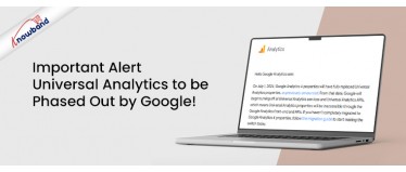 Important Alert: Universal Analytics to be Phased Out by Google!